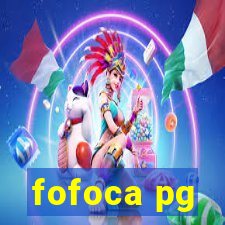 fofoca pg